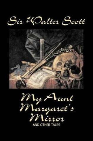 Cover of My Aunt Margaret's Mirror and Other Tales