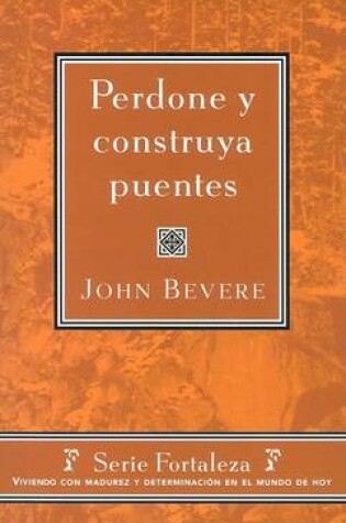 Cover of Perdone y Construya Puentes