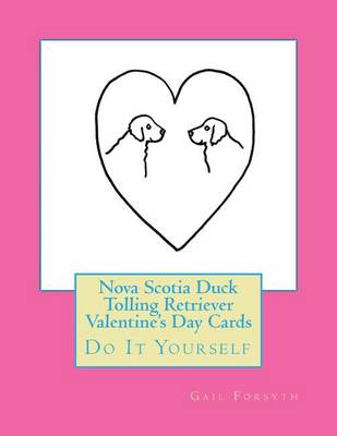 Book cover for Nova Scotia Duck Tolling Retriever Valentine's Day Cards