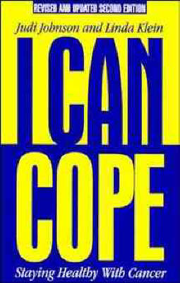 Book cover for I Can Cope: Staying Healthy with Cancer, Revised a (Paper Only)