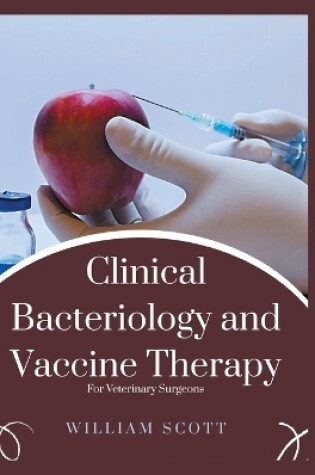 Cover of Clinical Bacteriology and Vaccine Therapy