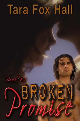 Book cover for Broken Promise, Book 2 of the Promise Me Series