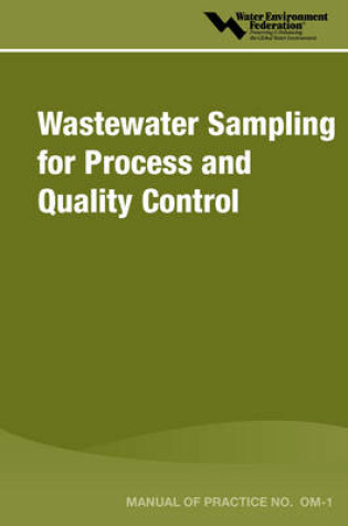 Cover of Wastewater Sampling for Process & Quality Control - MOP OM-1