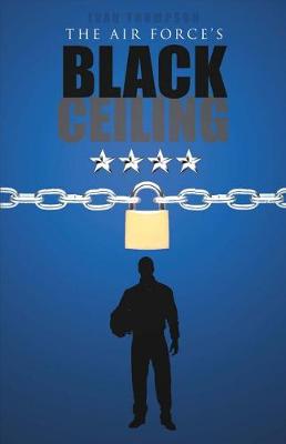 Book cover for The Air Force's Black Ceiling