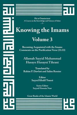 Cover of Knowing the Imams Volume 3: Becoming Acquainted with the Imams