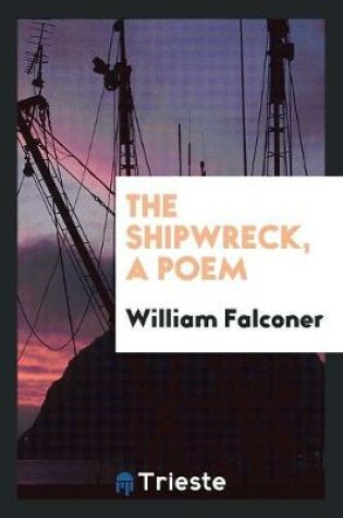 Cover of The Shipwreck, a Poem