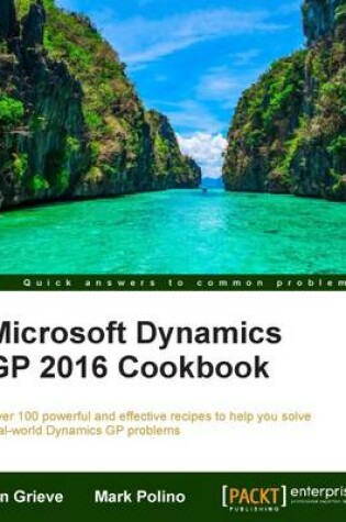 Cover of Microsoft Dynamics GP 2016 Cookbook