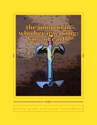 Book cover for The jump man who became king