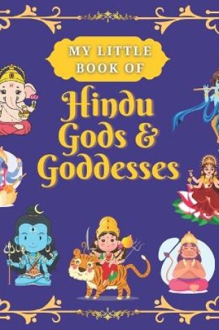 Cover of My Little Book of Hindu Gods and Goddesses