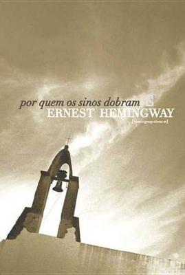 Book cover for Por Quem os Sinos Dobram [For Whom the Bell Tolls]