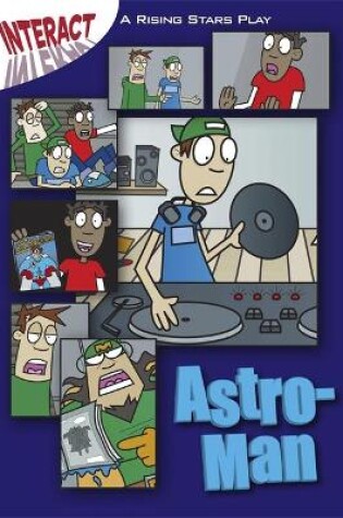 Cover of Interact: Astro-Man