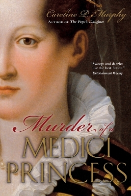 Book cover for Murder of a Medici Princess