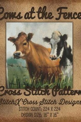 Cover of Cows at the Fence Cross Stitch Pattern