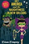 Book cover for Ms America and the Naughtiness in New Orleans