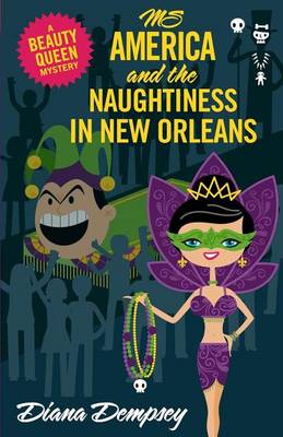 Book cover for Ms America and the Naughtiness in New Orleans