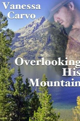 Cover of Overlooking His Mountain