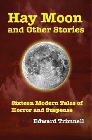 Cover of Hay Moon and Other Stories