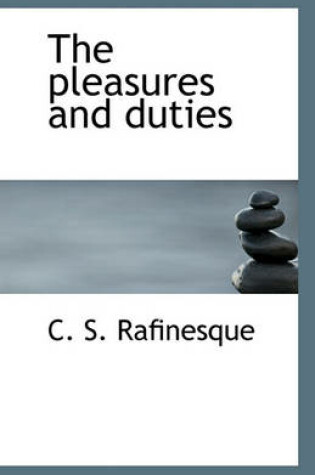 Cover of The Pleasures and Duties