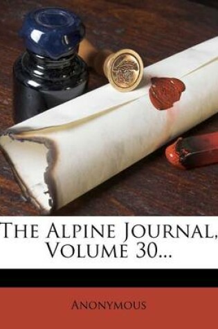 Cover of The Alpine Journal, Volume 30...