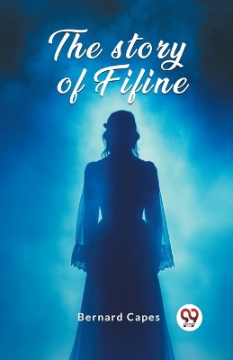 Book cover for The story of Fifine