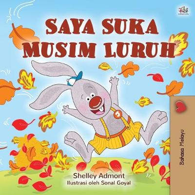 Book cover for I Love Autumn (Malay Book for Kids)