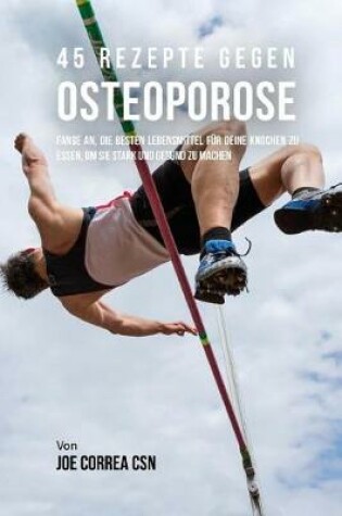 Cover of 45 Rezepte gegen Osteoporose