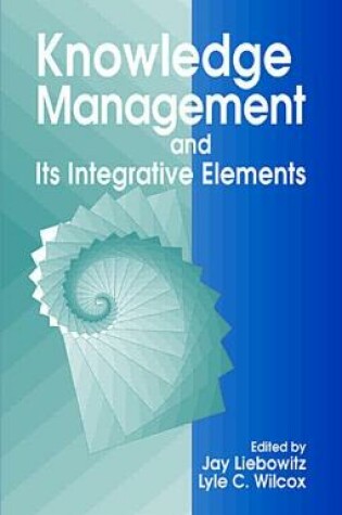 Cover of Knowledge Management and its Integrative Elements