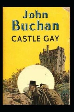 Cover of Castle Gay-Original Edition(Annotated)