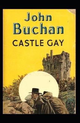 Book cover for Castle Gay-Original Edition(Annotated)