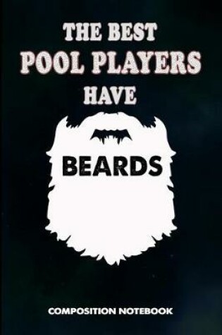 Cover of The Best Pool Players Have Beards