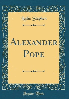 Book cover for Alexander Pope (Classic Reprint)