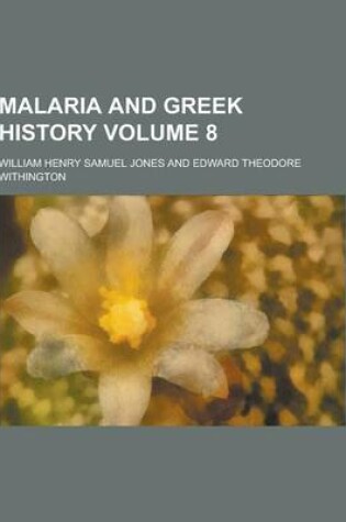 Cover of Malaria and Greek History Volume 8