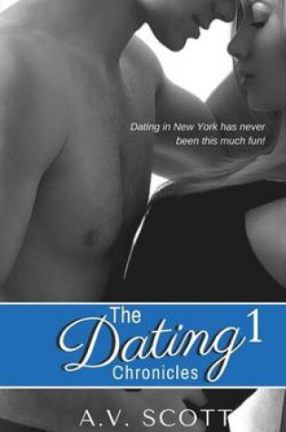 Cover of Dating Chronicles (Part One)