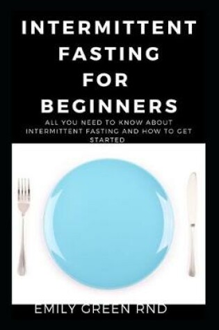 Cover of Intermittent for Beginners