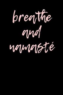 Book cover for Breathe and Namaste