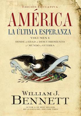 Book cover for América: La Última Esperanza (Volumen I)