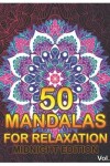 Book cover for 50 Mandalas For Relaxation Midnight Edition