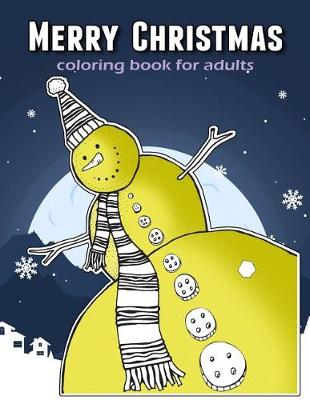 Book cover for Merry Christmas Coloring Book for Adults