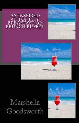 Book cover for An Inspired 4th of July Breakfast or Brunch Buffet