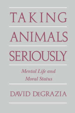 Cover of Taking Animals Seriously