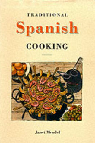 Cover of Traditional Spanish Cooking