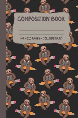 Book cover for Reading Sloth Riding A Pencil Composition Book