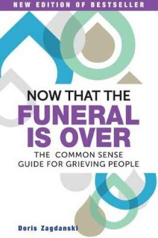 Cover of Now That the Funeral is Over