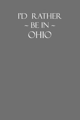 Book cover for I'd Rather Be in Ohio