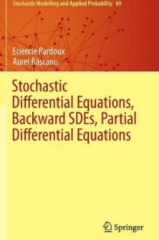 Cover of Stochastic Differential Equations, Backward SDEs, Partial Differential Equations