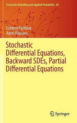 Cover of Stochastic Differential Equations, Backward SDEs, Partial Differential Equations