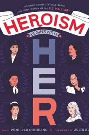 Cover of Heroism Begins With Her
