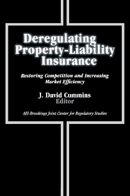 Cover of Deregulating Property-Liability Insurance