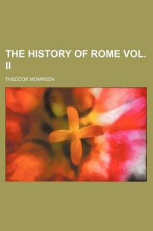 Cover of The History of Rome Vol. II