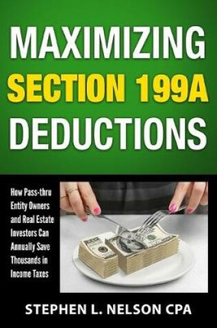 Cover of Maximizing Section 199A Deductions